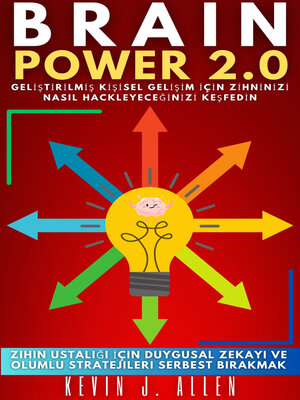 cover image of BRAIN POWER 2.0--GELİŞTİRİLMİŞ KİŞİSEL GELİŞİM İÇİN ZİHNİNİZİ NASIL HACKLEYECEĞİNİZİ KEŞFEDİN